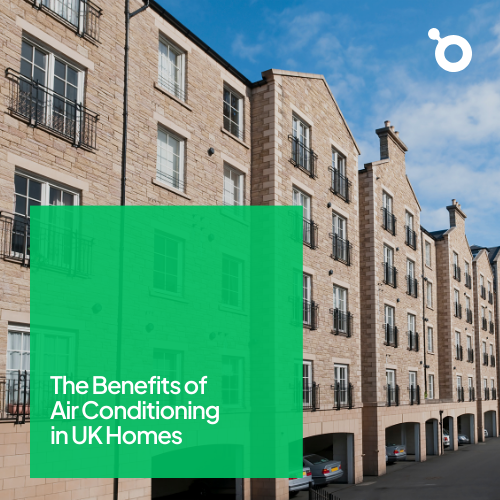 the benefits of air conditioning in UK homes
